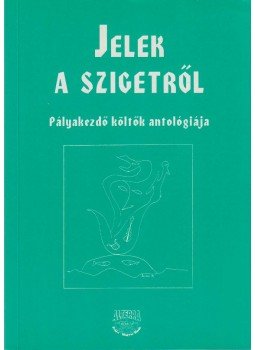 Gyimesi László (szerk.) - Jelek a szigetről (dedikált) Gyimesi László (szerk.) - Jelek a szigetről (dedikált), Budapest 1996 antikvár könyv