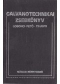 Losonci Iván,Tihanyi Kálmán,Petö Csaba - Galvanotechnikai zsebkönyv (dedikált)