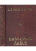 Lábadi Károly,Bognár Antal - Drávaszög ábécé