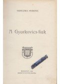 Herczeg Ferenc - A Gyurkovics-fiúk