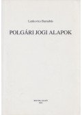 Lenkovics Barnabás - Polgári jogi alapok