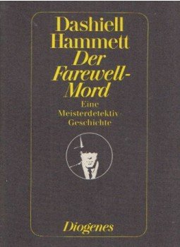 Dashiell Hammett - Der Farewell-Mord (minikönyv) Dashiell Hammett - Der Farewell-Mord (minikönyv), Zürich 1983 antikvár könyv