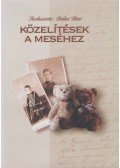 Bálint Péter (szerk.) - Közelítések a meséhez