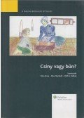 Kiss Anna,Kiss Henriett,Tóth J. Zoltán - Csíny vagy bűn?