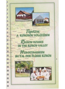 B. Szűcs Irén - Tájházak a Körösök völgyében, Békés 2009 antikvár könyv