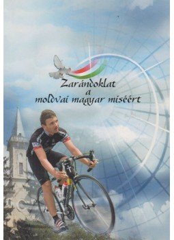 Ferkó Zoltán - Zarándoklat a moldvai magyar miséért, Budapest 0 antikvár könyv
