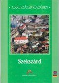Bunovácz Dezső,Balázs Kovács Sándor - Szekszárd