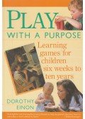 Dr Dorothy Einon - Play with A Purpose