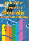 Vörös Gábor - Bevezetés a neurális számítástechnikába