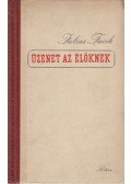 Julius Fucsík - Üzenet az élőknek