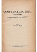 Lengyel Géza - Annyi baj legyen...