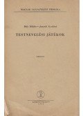 Bély Miklós,Janisch Gyuláné - Testnevelési játékok