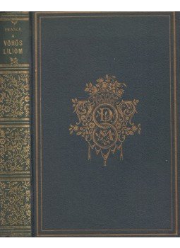 Anatole France - A vörös liliom Anatole France - A vörös liliom, Budapest 0 antikvár könyv