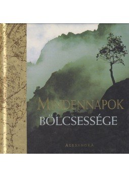 Helen Exley - Mindennapok bölcsessége Helen Exley - Mindennapok bölcsessége, Pécs 2006 antikvár könyv
