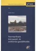 Szlávik János - Fenntartható környezet- és erőforrás-gazdálkodás