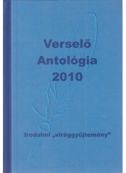 Komáromi János - Verselő antológia 2010 Komáromi János - Verselő antológia 2010, Paks 2010 antikvár könyv