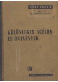 Kismarty Loránd dr. - Különleges acélok és öntvények