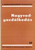 Izrael Gábor (szerk.) - Nagyvadgazdálkodás