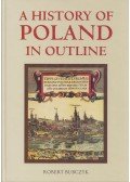 Robert Bubczyk - A History of Poland In Outline