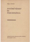 Féjja Sándor - Fotóművészet és pszichológia