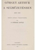 id. Görgey István - Görgey Arthur a számüzetésben