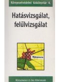 Szilágyi Péter,Magyar Emőke,Tombácz Endre - Hatásvizsgálat, felülvizsgálat