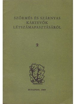 Györffy Lajos dr. - Szőrmés és szárnyas kártevők létszámapasztásáról 2., Budapest 1974 antikvár könyv