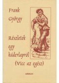 Frank György - Részletek egy káderlapról (dedikált)