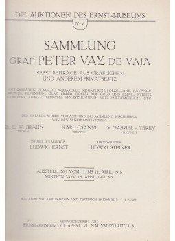 Ludwig Steiner, Ludwig Ernst - Ernst-Múzeum aukciói IV-V. - Sammlung graf Peter Vay de Vaja, Budapest 1918 antikvár könyv