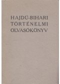 Komoróczy György - Hajdú-Bihari történelmi olvasókönyv