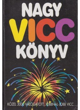 Köves József - Nagy vicc könyv Köves József - Nagy vicc könyv, Budapest 0 antikvár könyv