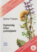 Maria Treben - Egészség Isten patikájából