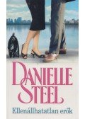 Danielle Steel - Ellenállhatatlan erők