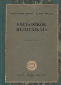 Blahó Miklós,Gruber József dr. - Folyadékok mechanikája