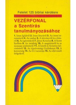  - Vezérfonal a Szentírás tanulmányozásához, Budapest 0 antikvár könyv