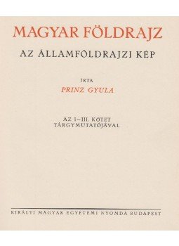 Prinz Gyula - Magyar föld, magyar faj III. kötet Prinz Gyula - Magyar föld, magyar faj III. kötet, Budapest 0 antikvár könyv