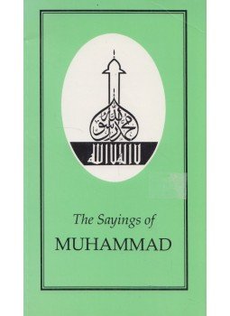 Neal Robinson - The Sayings of Muhammad Neal Robinson - The Sayings of Muhammad, London 1991 antikvár könyv