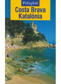 Jürgen Reiter - Costa Brava / Katalónia Jürgen Reiter - Costa Brava / Katalónia, Budapest 1998 antikvár könyv
