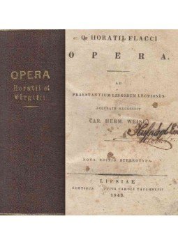 Horatius, Flaccus Quintus, Vergilius Maro, Publius - Q. Horatii Flacci Opera / P. Virgilii Maronis Opera Horatius, Flaccus Quintus, Vergilius Maro, Publius - Q. Horatii Flacci Opera / P. Virgilii Maronis Opera, Lipcse 0 antikvár könyv
