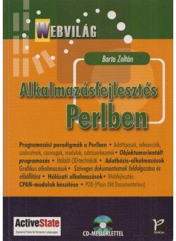 Barta Zoltán - Alkalmazásfejlesztés Perlben Barta Zoltán - Alkalmazásfejlesztés Perlben, Budapest 2005 antikvár könyv