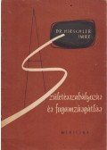 Dr. Hirschler Imre - A születésszabályozás és fogamzásgátlás