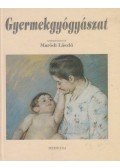 Maródi László - Gyermekgyógyászat