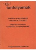 Hoppál Mihály,Niedermüller Péter - Jelképek-kommunikáció-társadalmi gyakorlat