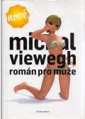 Michal Viewegh - Román pro muže
