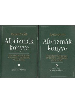 Alexander Oakwood - Aforizmák könyve I-II. (aláírt) Alexander Oakwood - Aforizmák könyve I-II. (aláírt), Budapest 1998 antikvár könyv