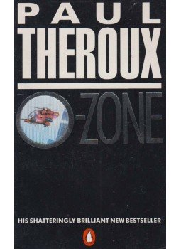Paul Theroux - O-Zone Paul Theroux - O-Zone, London 1987 antikvár könyv