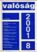Kapronczay Károly,Pécsi Tibor,Weltler Ildikó - Valóság 2001/8