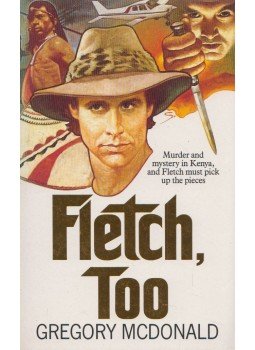 Gregory McDonald - Fletch, Too Gregory McDonald - Fletch, Too, New York 0 antikvár könyv