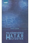Takács Zoltán - Felsőoktatási határ/helyzetek