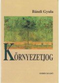 Bándi Gyula - Környezetjog